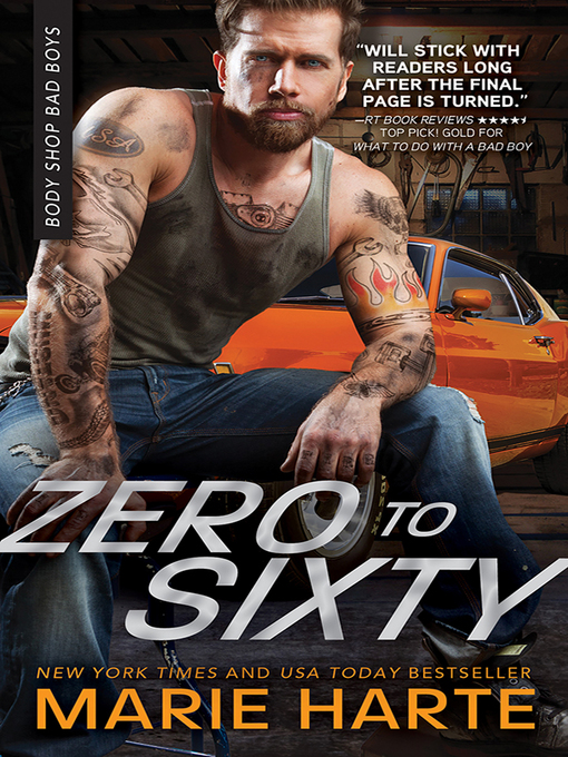 Title details for Zero to Sixty by Marie Harte - Available